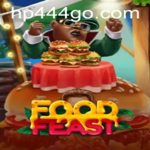 Explore the Culinary World of FoodFeast and Uncover the Secrets of hp444