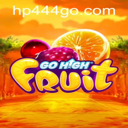 Exploring the Thrilling World of GoHighFruit: The Game That's Captivating Players Everywhere